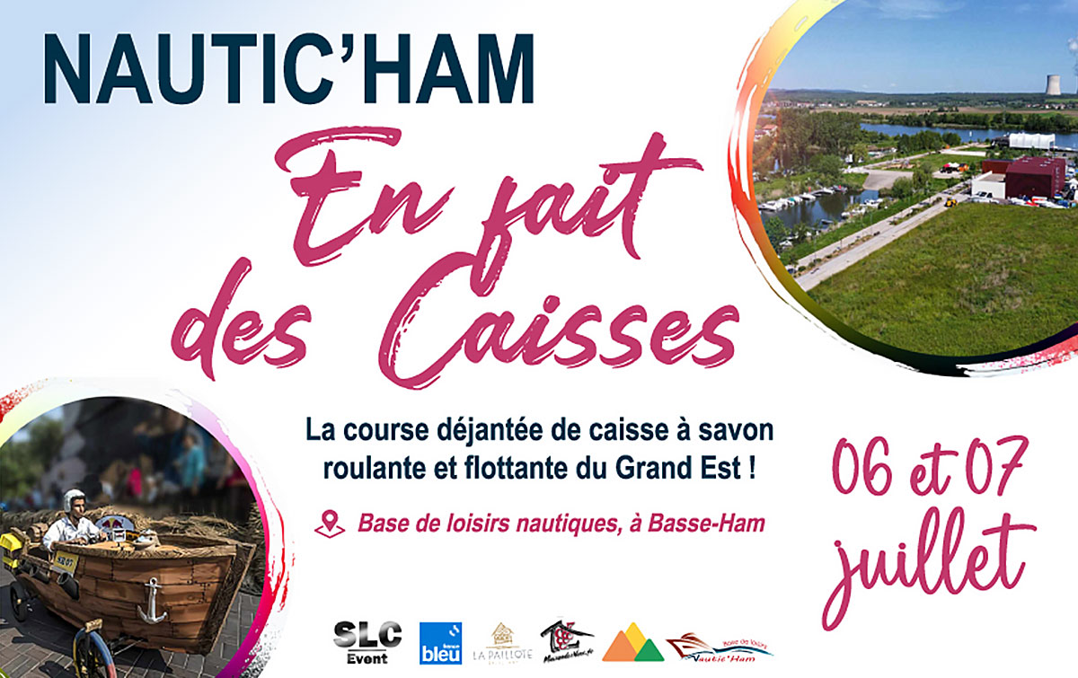 NAUTIC’HAM EN FAIT DES CAISSES : les 06 et 07 juillet, de 10h à 18h - Courses caisses à savon à Nautic'Ham - Base de loisirs à Basse-Ham (Moselle)